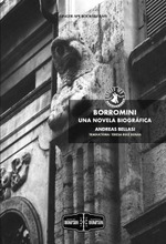 Borromini. Una novela biográfica